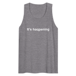It's haqpening