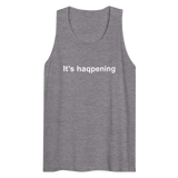 It's haqpening