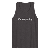 It's haqpening
